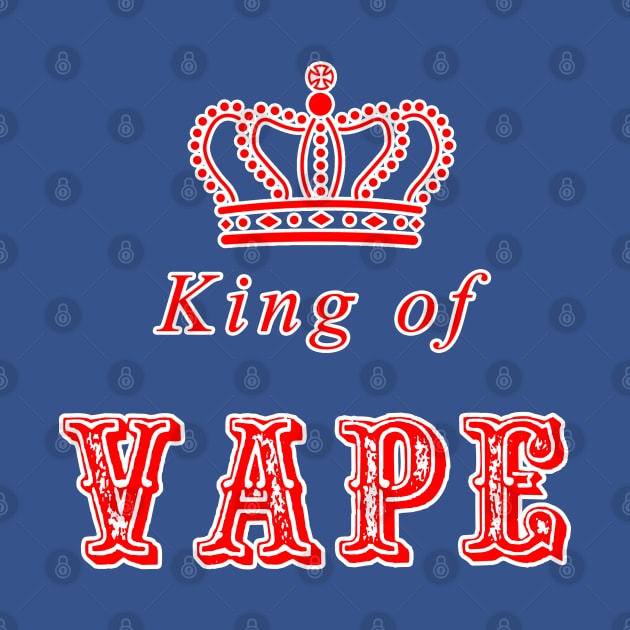 King of Vape! by erndub