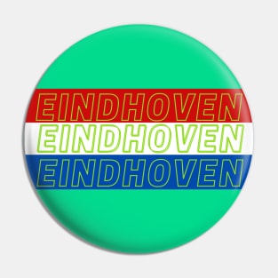 Eindhoven City in Netherlands Flag Stripes Color Pin