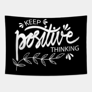 Keep Positive Thinking Tapestry