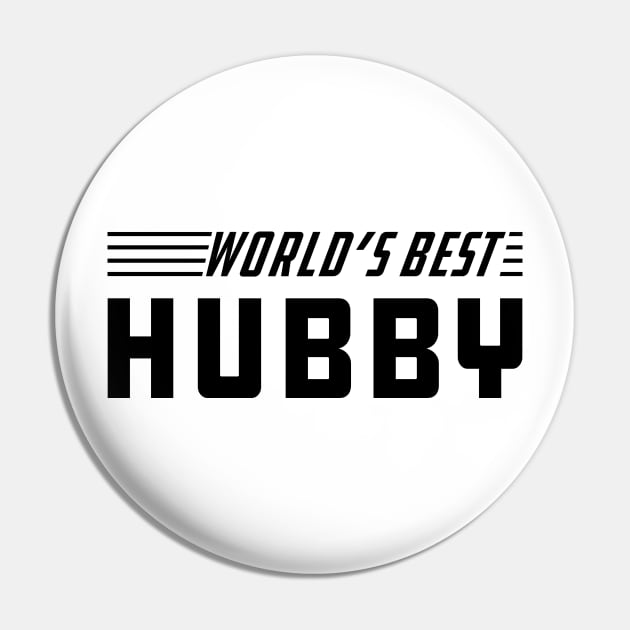 Hubby - World's best hubby Pin by KC Happy Shop
