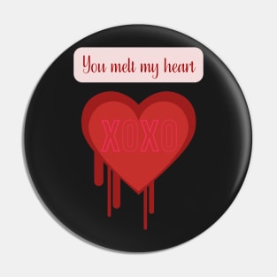 You Melt my Heart Hugs and Kisses Pin