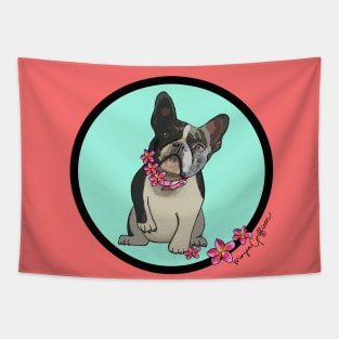 All you need is love and a frenchie Tapestry