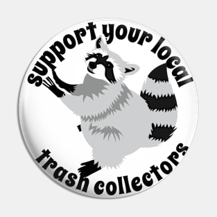 Funny Trash Panda Raccoon 5 Pin