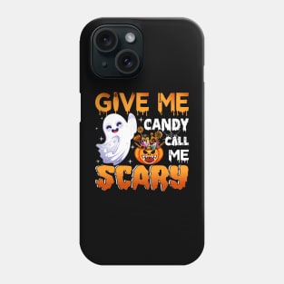 Give me Candy Call me Scary Phone Case