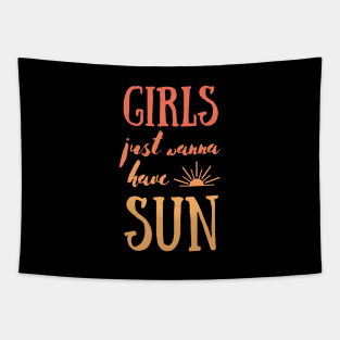 Girls Just Wanna Have Fun in Summer Tapestry