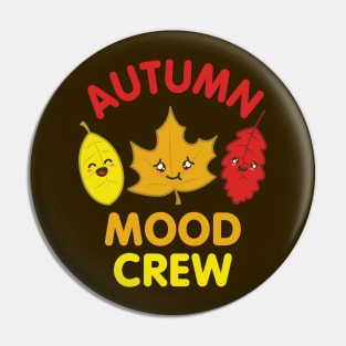 Autumn Mood Leaves Cute Crew Pin