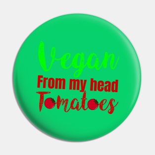 vegan from my head tomatoes Pin