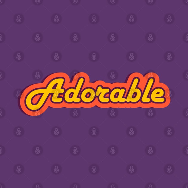 Adorable Retro Text, Colorful Positive Word by JahmarsArtistry - APA