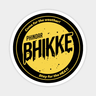 B.H.I.K.K.E. Phindar Yellow T-Shirt Magnet