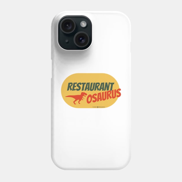 Restaurantosaurus Phone Case by RadioHarambe