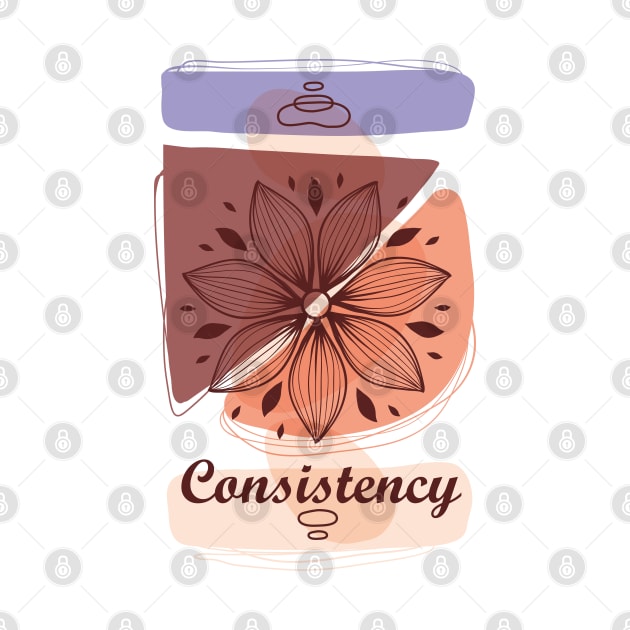 Consistency Boho flower, inspirational meanings by TargetedInspire
