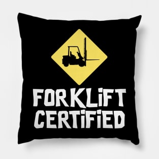 Forklift Certified Pillow