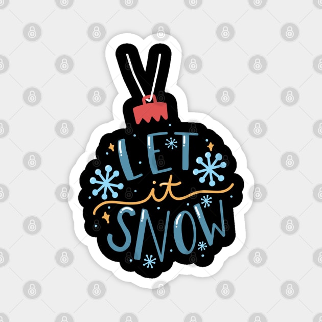 Let it Snow! Magnet by TheMoodyDecor