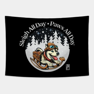 Sleigh All Day - Paws All Day - Funny Christmas - Xmas - Happy Holidays Tapestry