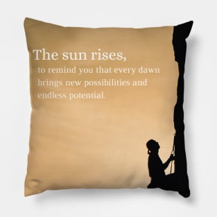 The Sun Rises Pillow