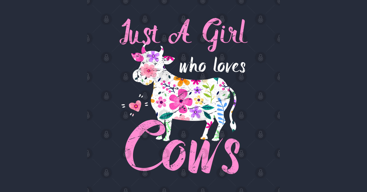 Just A Girl Who Loves Cows Birthday Gift idea for Girls who love Cows