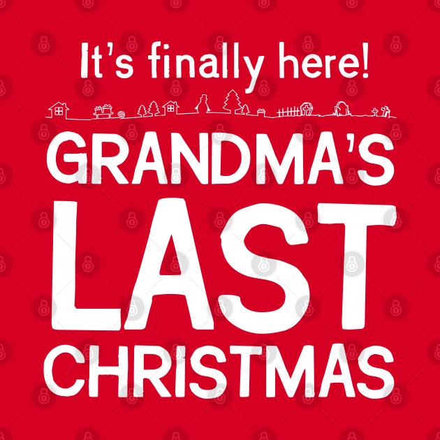 Grandma's Last Christmas by darklordpug