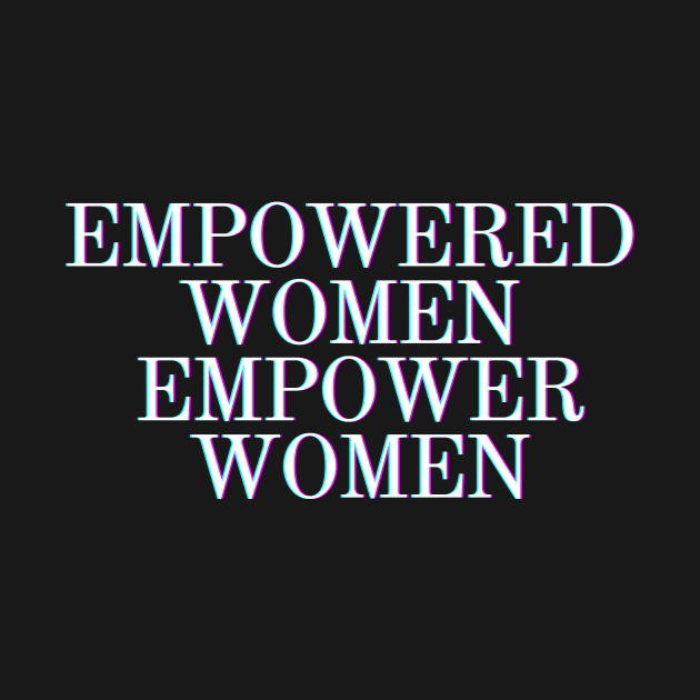 Feminist Gifts - Empowered Women Empower Women - Glass Ceiling Feminism Gift Ideas for the Strong Woman of Feminine Energy by QUENSLEY SHOP