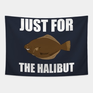 Just for the halibut - puns are life Tapestry