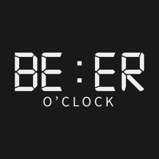 Beer o'clock T-Shirt