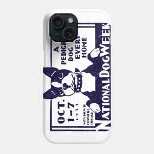 1933 National Dog Week Phone Case