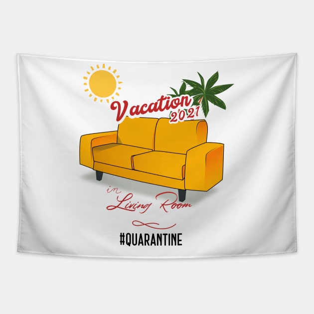 Funny quarantine,  vacation 2021 Tapestry by Hloosh