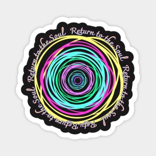 Return to the Soul,fluorescent color,arrow Magnet