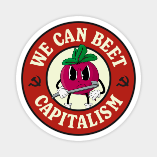 We Can Beet Capitalism - Funny Communism Pun Magnet