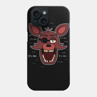 Five Nights at Freddy's - Foxy - It's Me Phone Case