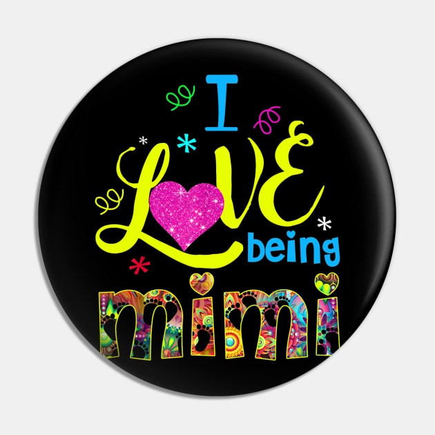 I love being Mimi T shirt Grandma Gift Mother_s Day Tee Pin by craiglimu