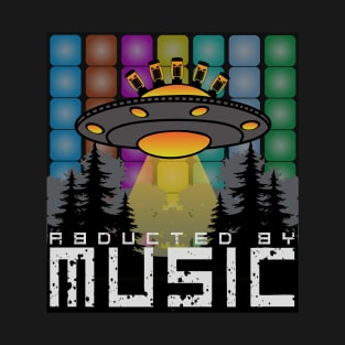 Abducted by Music Alien Extraterrestrial T-Shirt