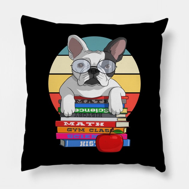 French Bulldog Back to School Teacher's Pet Pillow by Noseking