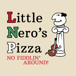 Little Nero's Pizza T-Shirt