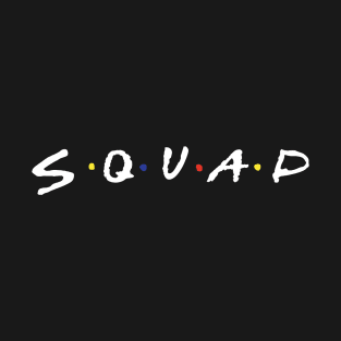 Friend Squad T-Shirt