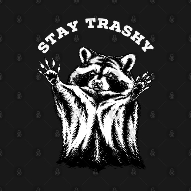 stay trashy by sober artwerk