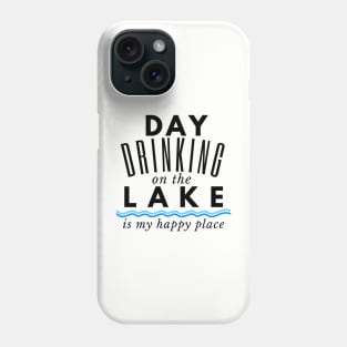 DAY DRINKING Phone Case