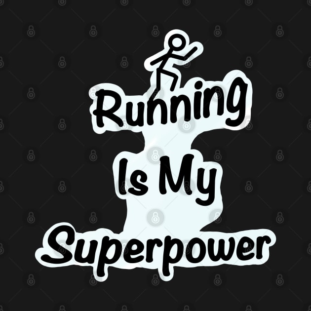 Running is my superpower by Srichusa