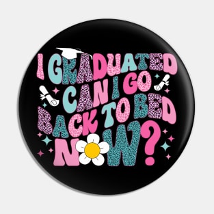 I Graduated Can I Go Back To Bed Now Groovy Leopard Pin