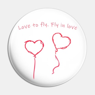 Love to fly. Fly in love Pin