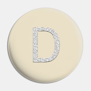 Typographic monogram cutout D Pin