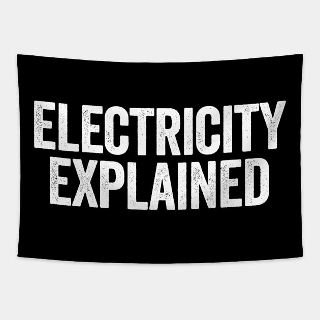 Electricity Explained (White) Tapestry by GuuuExperience