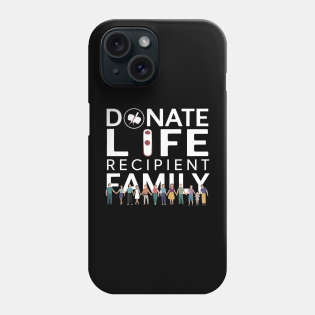 Donate Life Recipient Family Phone Case by Vector Design Mart