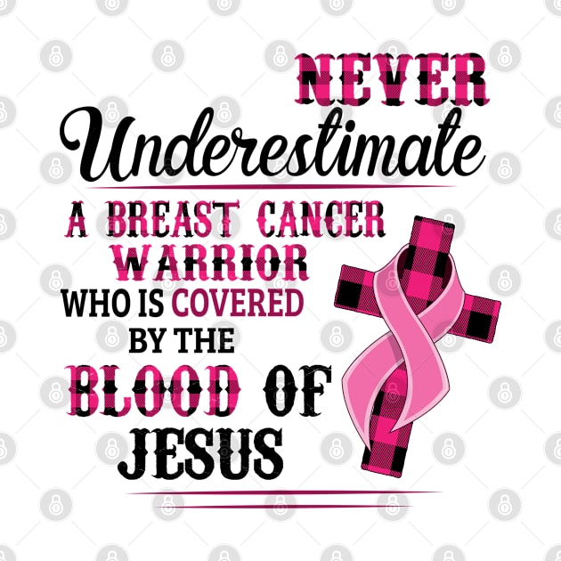 Never Undrestimate A Breast Cancer Warrior Who Is Covered By The Blood Of Jesus by little.tunny