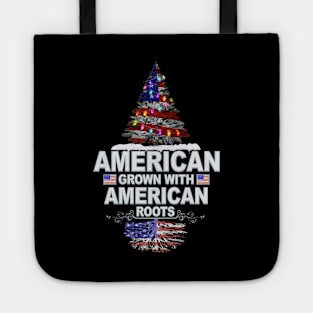 American Grown With American Roots - Gift for American From USA Tote