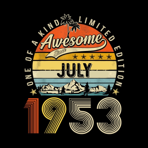 Awesome Since July 1953 Vintage 70th Birthday by Benko Clarence