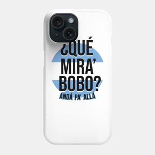 Messi - Qué mira bobo? Andá pa allá - Lionel Messi shirt meme v3 Phone Case