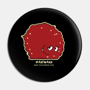 meatwad - aqua teen hunger force Pin