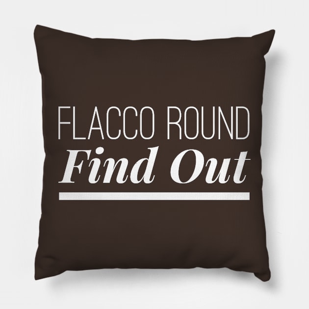 joe flacco round find out 2 Pillow by naughtyoldboy