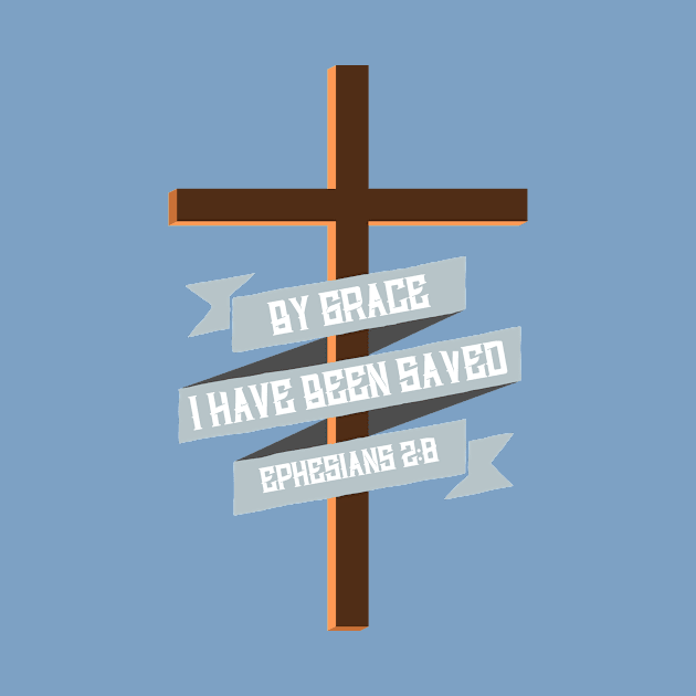 By Grace - Ephesians 2:8 Jesus Cross T-Shirt by lucidghost