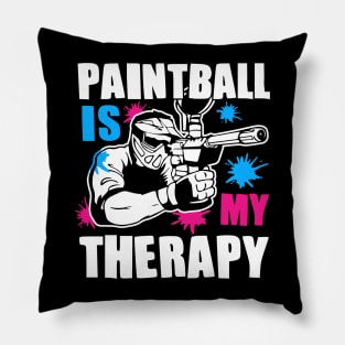 Paintball is my thPaintball is my therapy Pillow